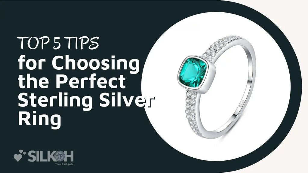 Top 5 Tips for Choosing the Perfect Sterling Silver Ring